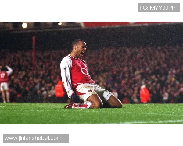 亨利:足球历史的传奇人物与全球足坛的象征性巨星 亨利:足球历史的传奇人物与全球足坛的象征性巨星